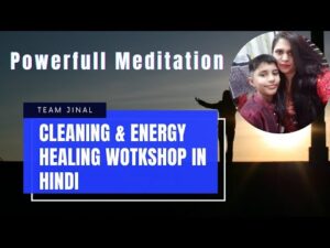 Cleaning & Energy Healing Workshop Day 9